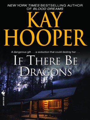 cover image of If There Be Dragons